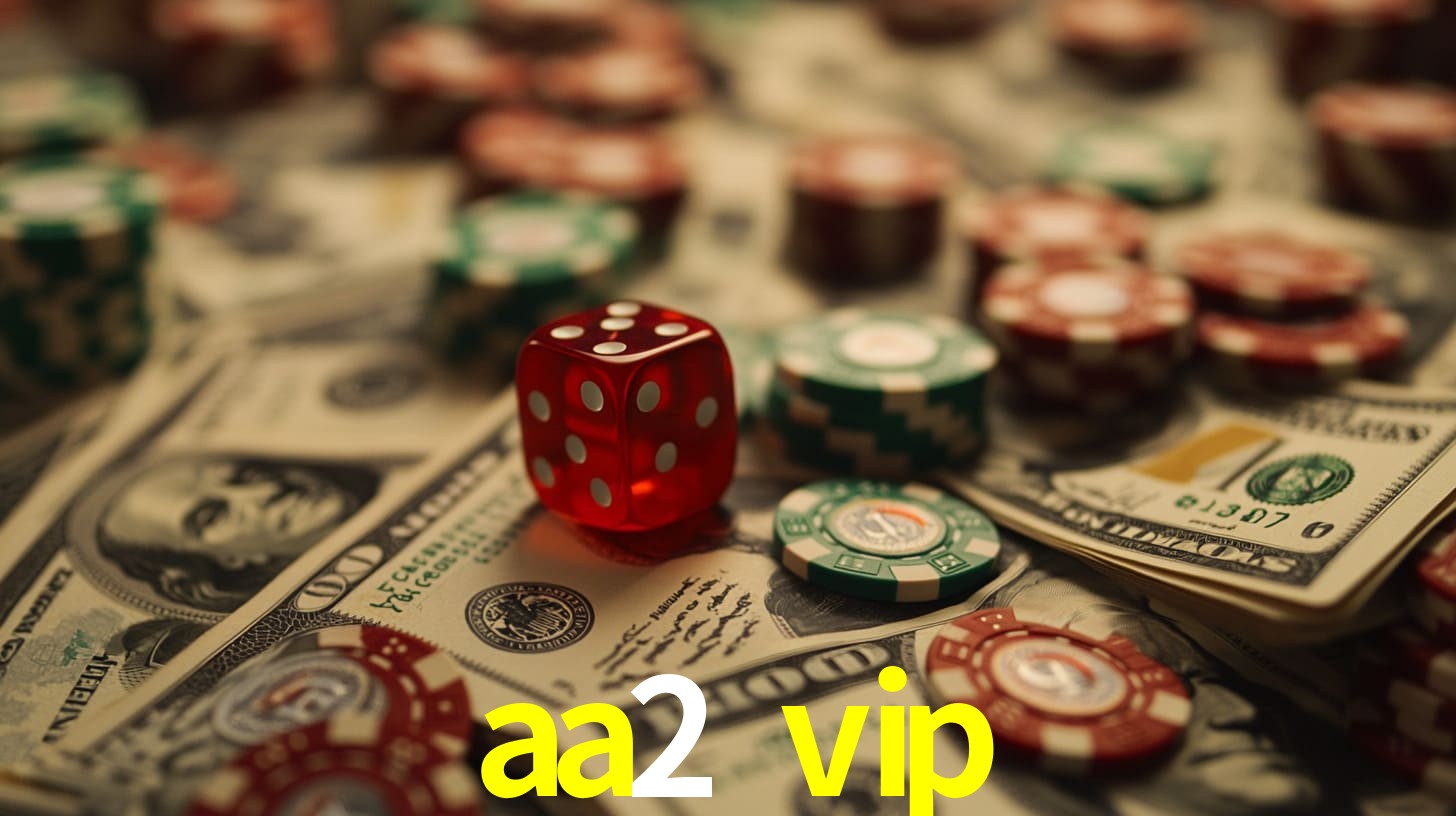 aa2 vip Recompensas para você