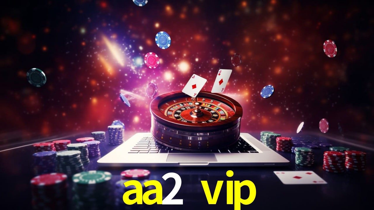 aa2 vip slot